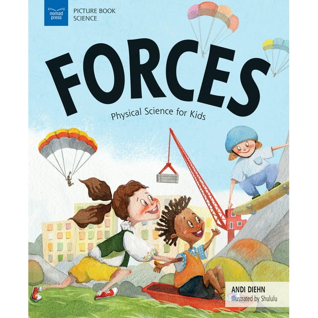 Picture Book Science: Forces: Physical Science for Kids (Hardcover)