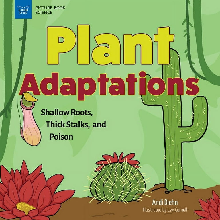 Picture Book Science Plant Adaptations: Shallow Roots, Thick