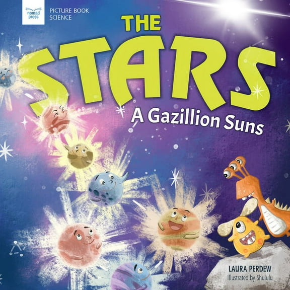 Picture Book Science The Stars: A Gazillion Suns, (Paperback)