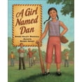 thumbnail image 1 of Picture Books: A Girl Named Dan (Hardcover), 1 of 1
