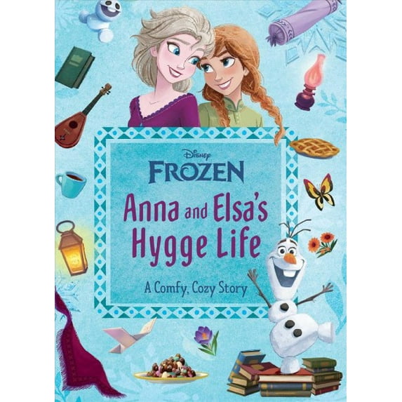 Picture Books: Disney Frozen: Anna and Elsa's Hygge Life (Hardcover)