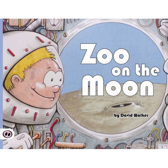 Picture Books: Zoo on the Moon (Paperback)