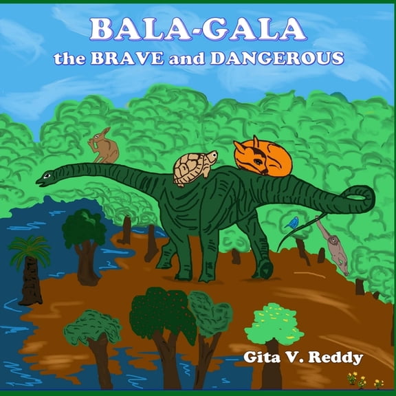Picture Books for Kids Bala-Gala the Brave and Dangerous: A Story about Imagination and Play, (Paperback)