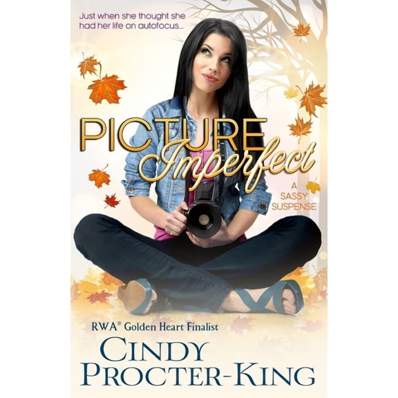 Picture Imperfect: A Sassy Suspense, (Paperback)