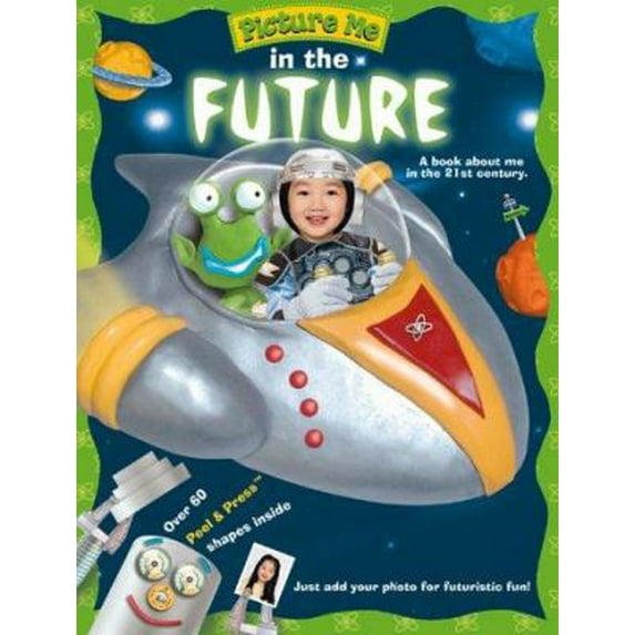 Pre-Owned Picture Me in the Future (Hardcover) 1571515852 9781571515858