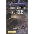 thumbnail image 1 of Pre-Owned Picture Perfect Murder (Mass Market Paperback) 0373677480 9780373677481, 1 of 1