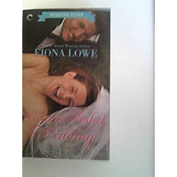 Pre-Owned Picture Perfect Wedding (Wedding Fever (Carina)) (Unknown) 0373002408 9780373002405