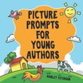 thumbnail image 1 of Picture Prompts for Young Authors Picture Prompts for Young Authors, (Paperback), 1 of 1