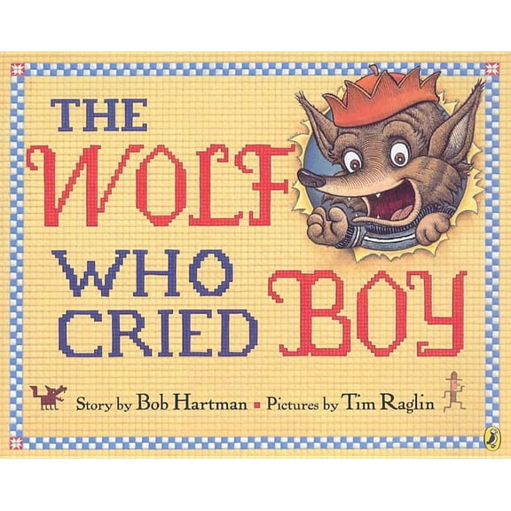 Picture Puffin Books The Wolf Who Cried Boy, (Paperback)