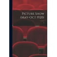 thumbnail image 1 of Picture Show (May-Oct 1920); 3 (Paperback), 1 of 1