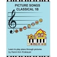 thumbnail image 1 of Picture Songs Picture Songs 1B Classical, Book 1, (Paperback), 1 of 1