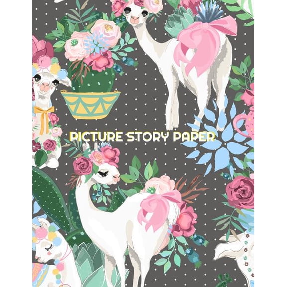 Picture Story Paper : PRETTY LLAMA BIG BOOK Learn to Draw and Write and Proportion Letters ( for KINDER-3RD GRADE (Paperback)