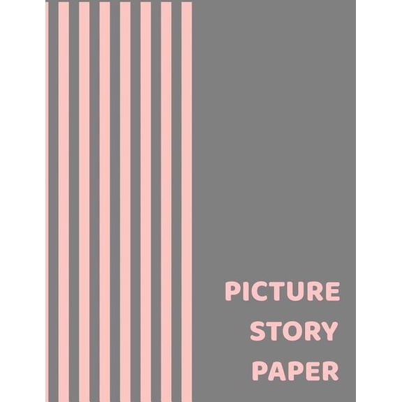 Picture Story Paper : Salmon Pink Line Pattern BIG BOOK Learn to Draw and Write Proportion Letters ( for KINDER-3RD GRADE ) (Paperback)