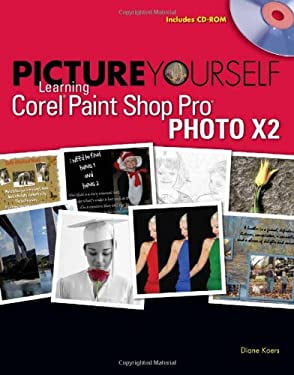 Pre-Owned Picture Yourself Learning Corel Paint Shop Pro Photo X2 9781598634259 /