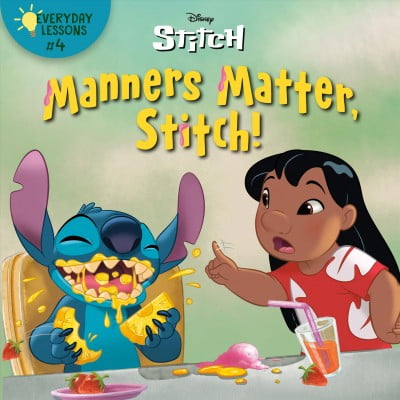 Everyday Lessons #4: Manners Matter, Stitch! (Disney Stitch) (Paperback)