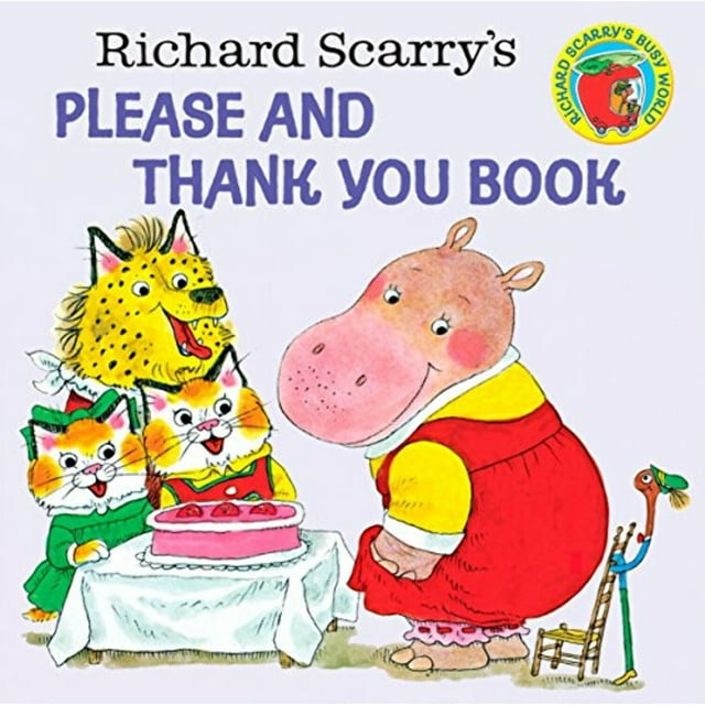 Pictureback(R): Richard Scarry's Please and Thank You Book (Paperback)