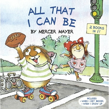 Pictureback(r) All That I Can Be (Little Critter): An Inspirational Book for Kids, (Paperback)