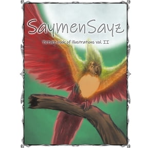 Picturebook: SaymenSayz picture book of illustrations VOL. II: Beautiful fantasy creatures cover nr. 8 (Paperback)