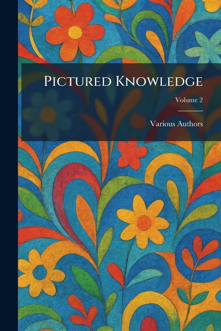 Pictured Knowledge, (Paperback)