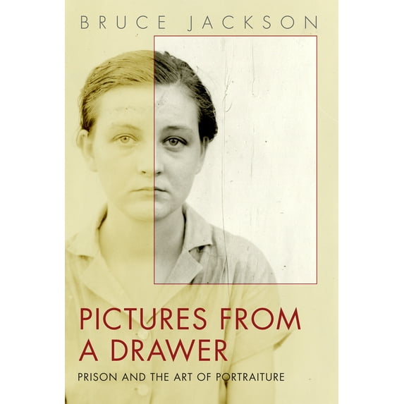 Pictures from a Drawer : Prison and the Art of Portraiture (Hardcover)