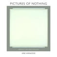 thumbnail image 1 of Pictures of Nothing: Abstract Art Since Pollock, (Hardcover), 1 of 1