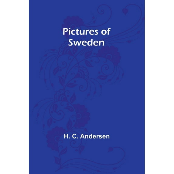 Pictures of Sweden, (Paperback)