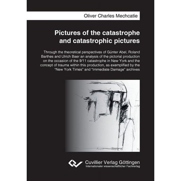 Pictures of the catastrophe and catastrophic pictures, (Paperback)