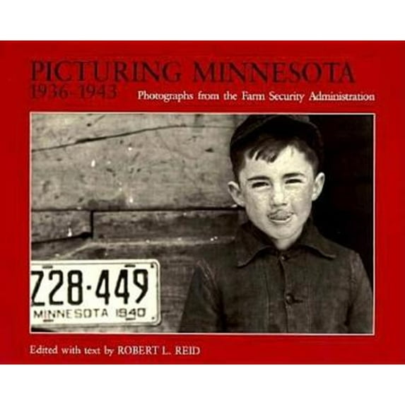 Pre-Owned Picturing Minnesota, 1936-43: Photographs from the Farm Security Administration Paperback