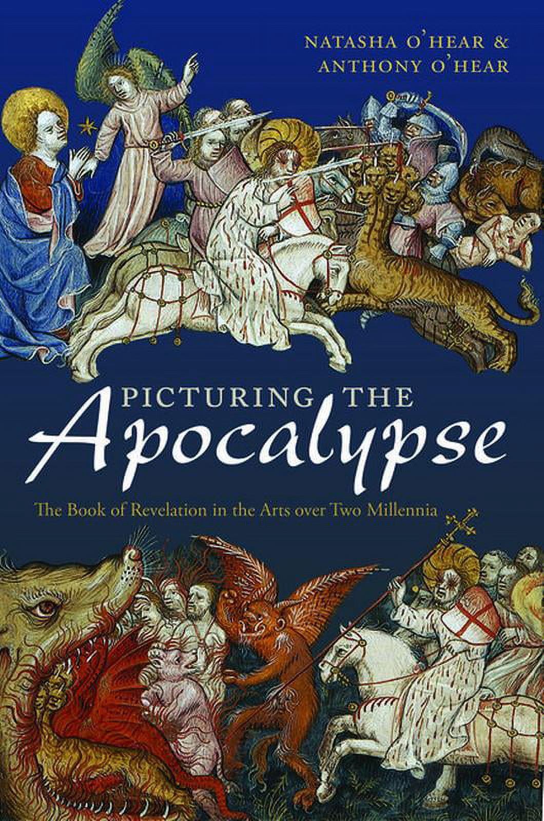 Picturing the Apocalypse: The Book of Revelation in the Arts Over Two ...