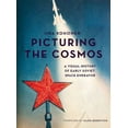 thumbnail image 1 of Picturing the Cosmos : A Visual History of Early Soviet Space Endeavor (Paperback), 1 of 1