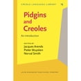 thumbnail image 1 of Pre-Owned Pidgins and Creoles: An Introduction (Hardcover 9781556191695) by Dr. Jacques Arends, Pieter Muysken, Norval Smith, 1 of 1