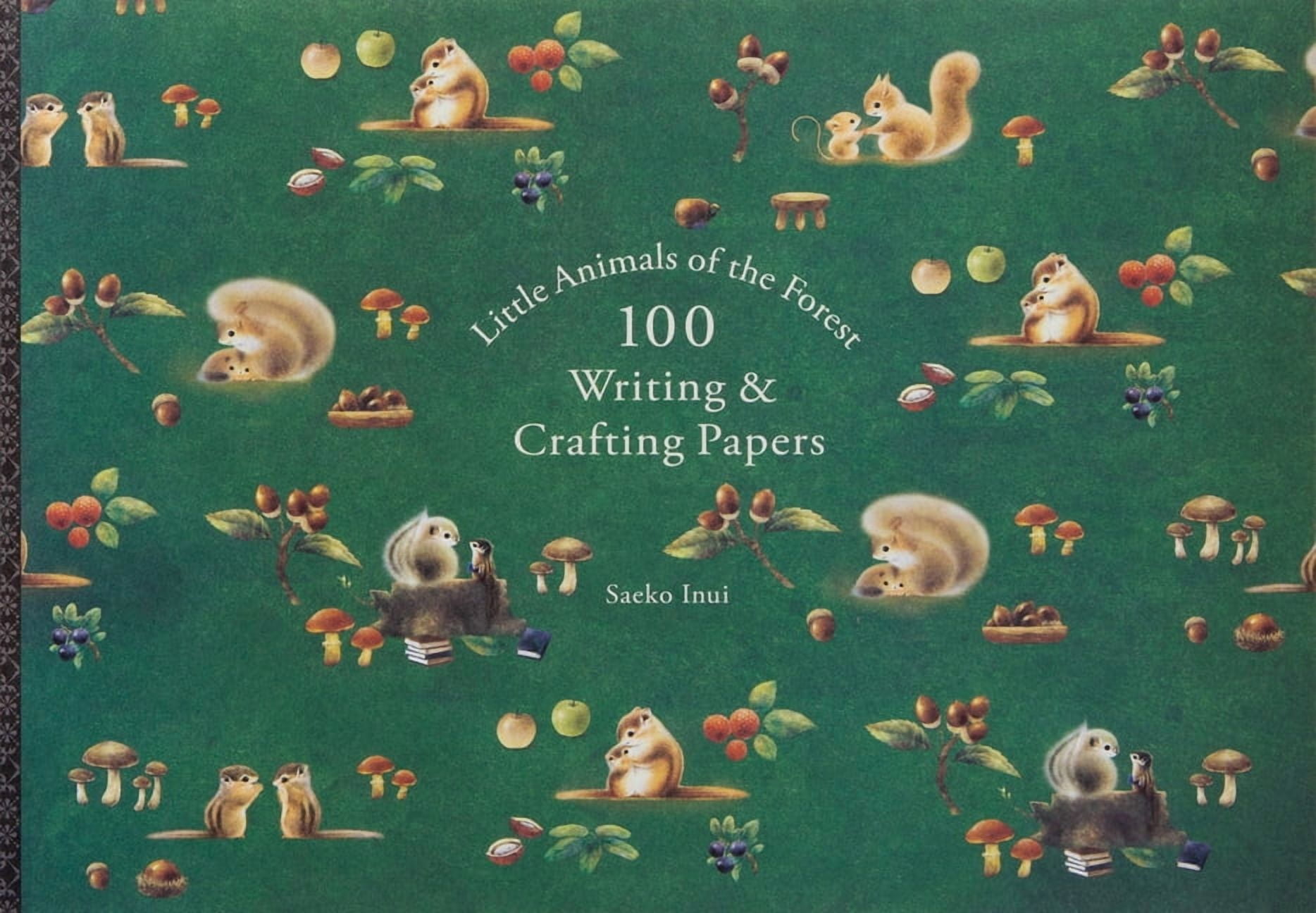 Pie 100 Writing & Crafting Paper Little Animals of the Forest 100 Writing & Crafting Papers Saeko Inui, (Paperback)