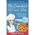 thumbnail image 1 of Pie Crumbs & Hit and Run: Christian Cozy Mystery (Paperback) by Donna Doyle, 1 of 1