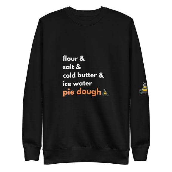 Pie Dough Unisex Premium Sweatshirt