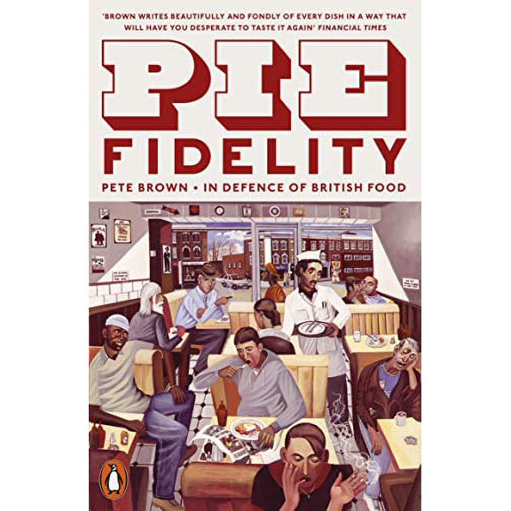 Pie Fidelity Pete Brown (Paperback)