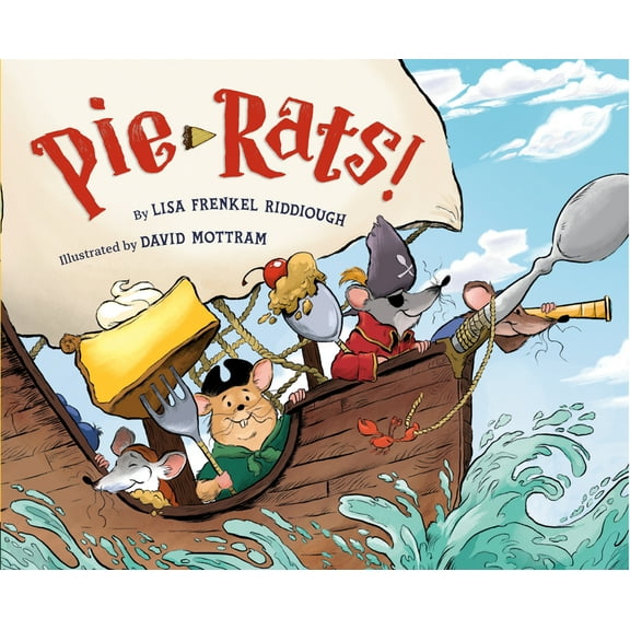 Pie-Rats! (Hardcover)