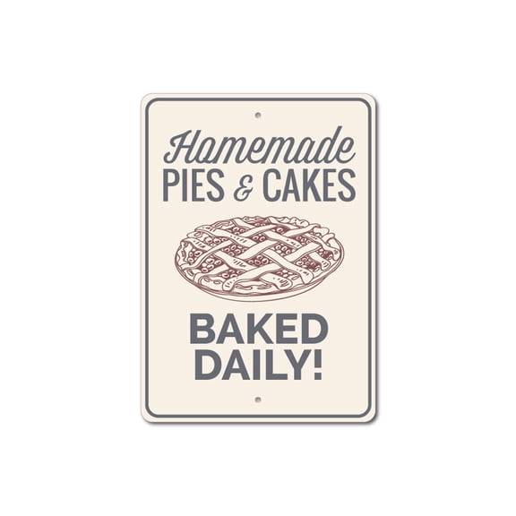 Pie Sign, Pie Baker Sign, Homemade Pies Sign, Kitchen Pie Decor, Pie Lover Sign, Cake Baker Sign, Cake Aluminum Decor - 4x18 inches