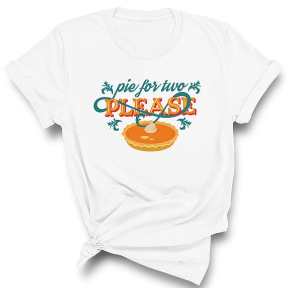 Pie for Two Please Shirt Unisex Large White