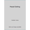 thumbnail image 1 of Pre-Owned Pieced Clothing (Paperback) 0936589019 9780936589015, 1 of 1