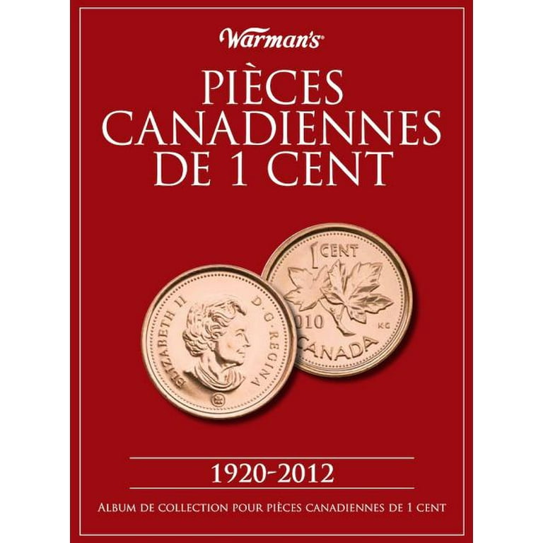 Pieces Canadiennes de 1 Cent 1920-2012 : Album de Collection Pour Pieces  Canadiennes de 1 Cent