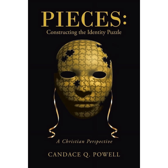 Pieces: Constructing the Identity Puzzle: A Christian Perspective, (Paperback)