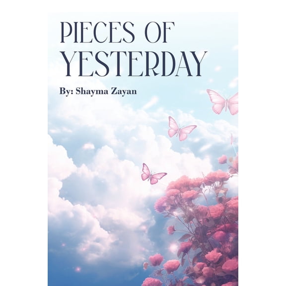 Pieces Of Yesterday, (Paperback)