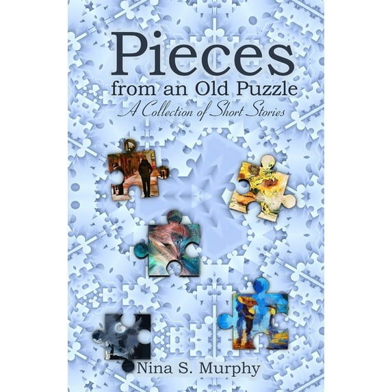 Pieces from an Old Puzzle: A Collection of Short Stories (Paperback)