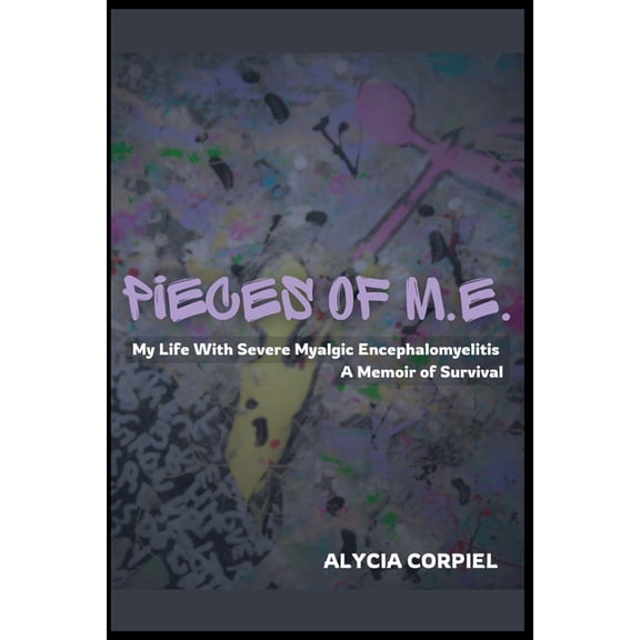 Pieces of M.E., (Paperback)