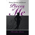 thumbnail image 1 of Pieces of Me : Poems, Prayers and Psalms, 1 of 1