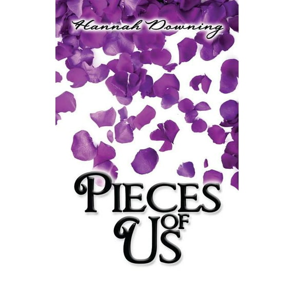Pieces of Us (Paperback) by Hannah Downing