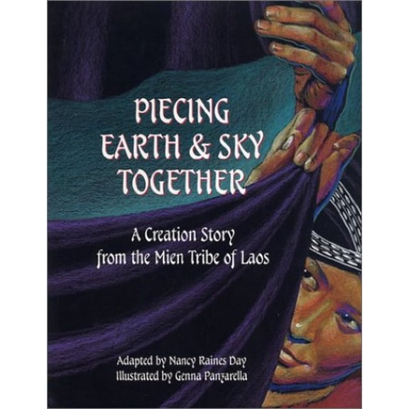 Pre-Owned Piecing Earth and Sky Together: A Creation Story from the Mien Tribe of Laos (Hardcover) 1885008198 9781885008190