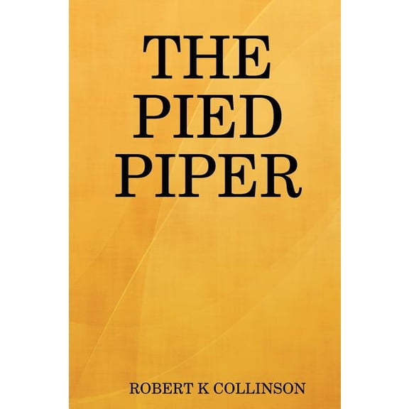 The Pied Piper, (Paperback)