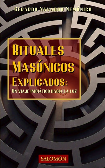Piedra Angular Rituales masÃ³nicos explicados: Significado, palabras y gestos, Book 5, (Paperback)