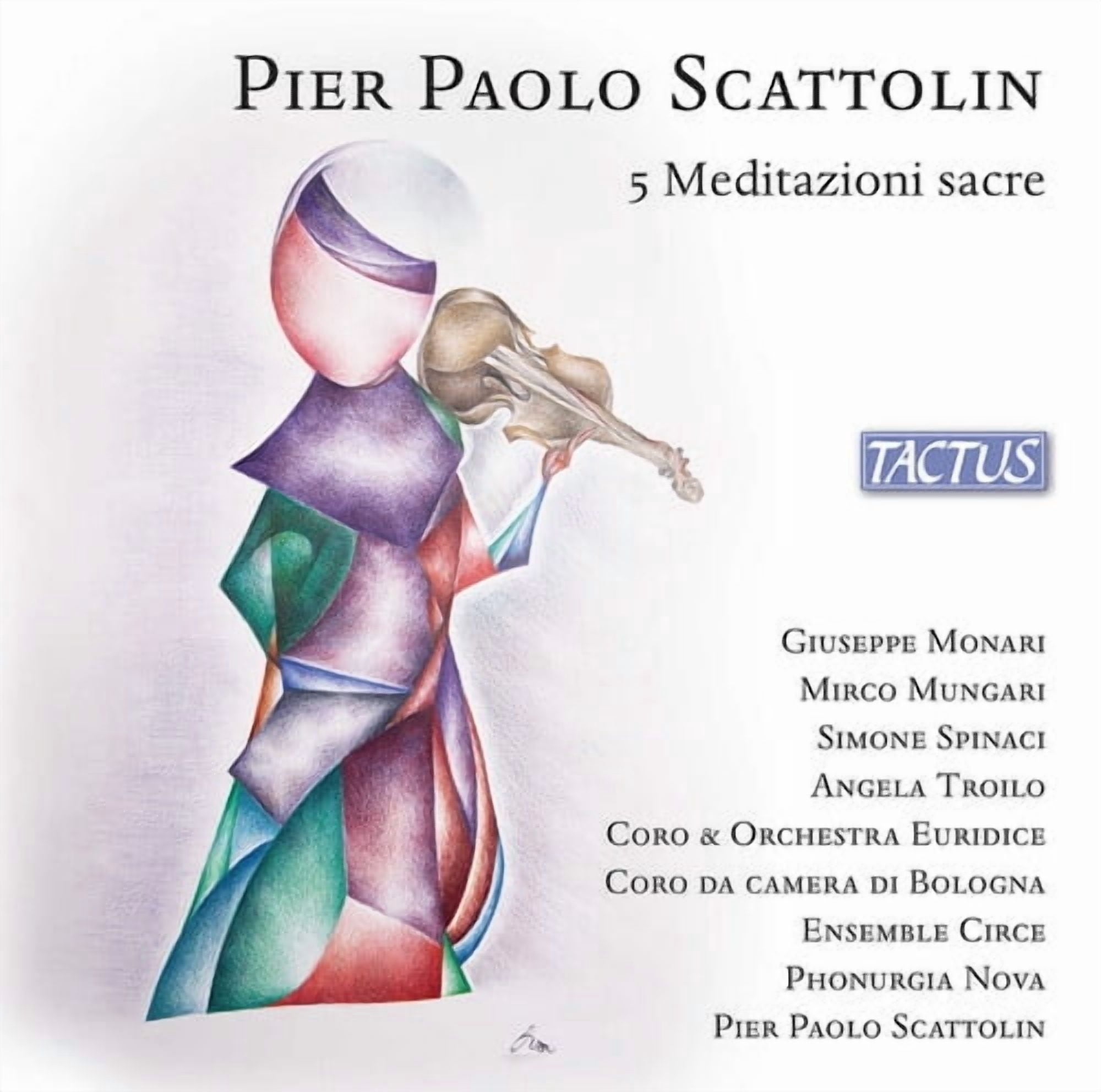 Coro Euridice - Scattolin: 5 Meditazioni sacre - Music & Performance - CD